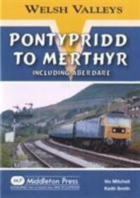Cover: 9781908174147 | Pontypridd to Merthyr | Including Aberdare | Keith Smith (u. a.)