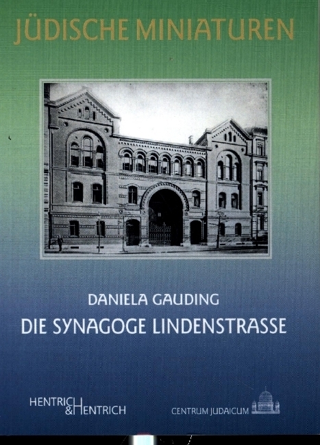 Cover: 9783942271929 | Die Synagoge Lindenstraße | Daniela Gauding | Taschenbuch | Deutsch