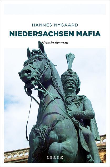 Cover: 9783897057517 | Niedersachsen Mafia | Hannes Nygaard | Taschenbuch | Deutsch | 2010