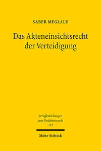 Cover: 9783161621314 | Das Akteneinsichtsrecht der Verteidigung | Saber Meglalu | Taschenbuch