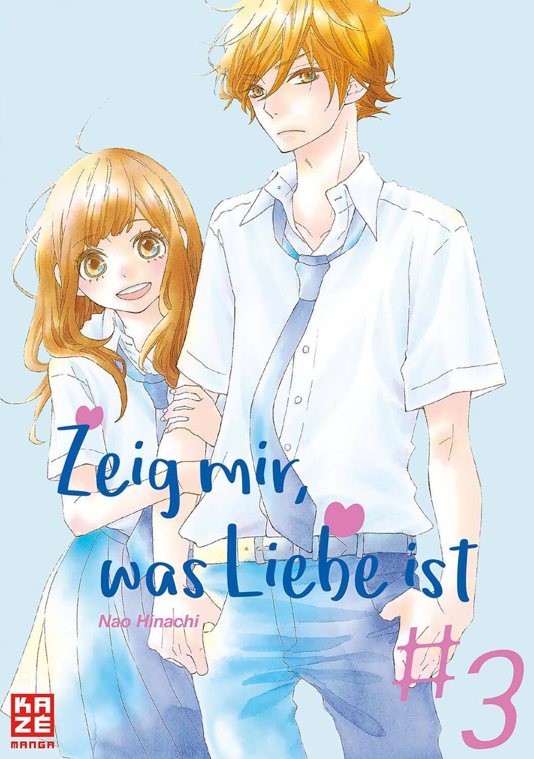 Cover: 9782889219858 | Zeig mir, was Liebe ist 03 | Nao Hinachi | Taschenbuch | Deutsch