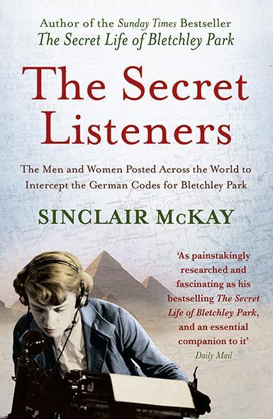 Cover: 9781781310793 | The Secret Listeners | Sinclair McKay | Taschenbuch | Englisch | 2013