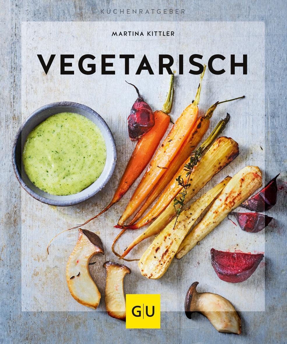 Cover: 9783833866227 | Vegetarisch | Martina Kittler | Taschenbuch | GU KüchenRatgeber | 2018