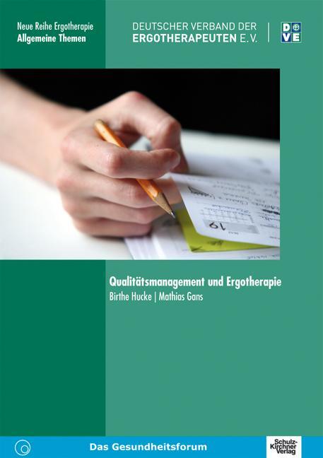 Cover: 9783824806386 | Qualitätsmanagement und Ergotherapie | Birthe Hucke (u. a.) | Buch
