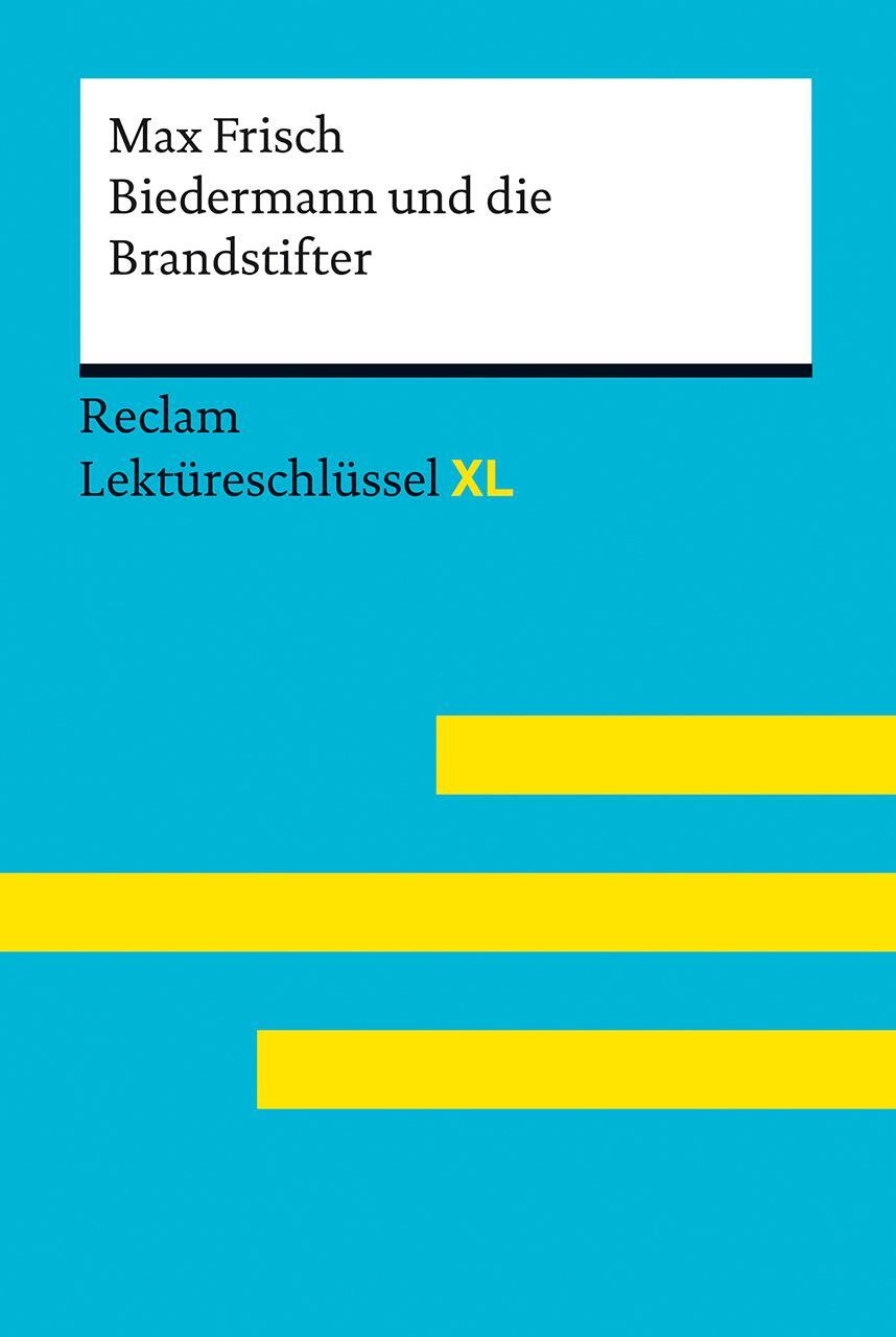Cover: 9783150155059 | Biedermann und die Brandstifter von Max Frisch. Lektüreschlüssel...