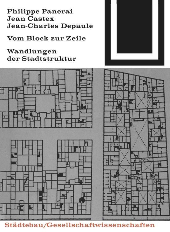 Cover: 9783035600711 | Vom Block zur Zeile | Philippe Panerai (u. a.) | Taschenbuch | Deutsch