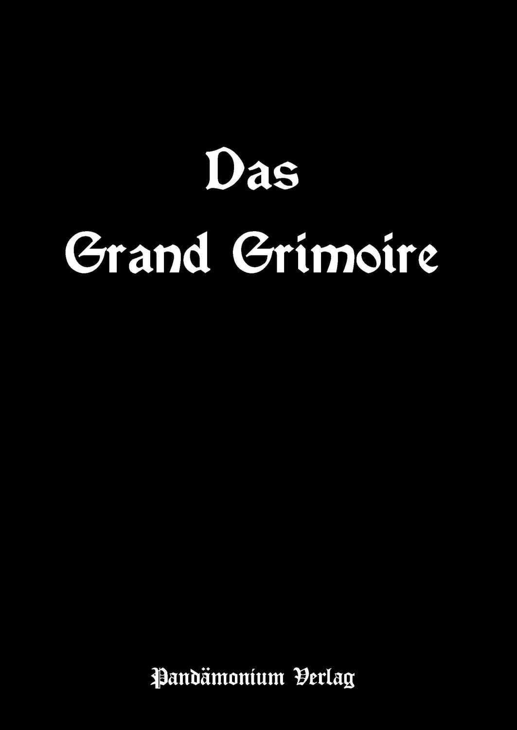 Cover: 9783944893075 | Das Grand Grimoire | Oliver Fehn | Buch | HC gerader Rücken kaschiert