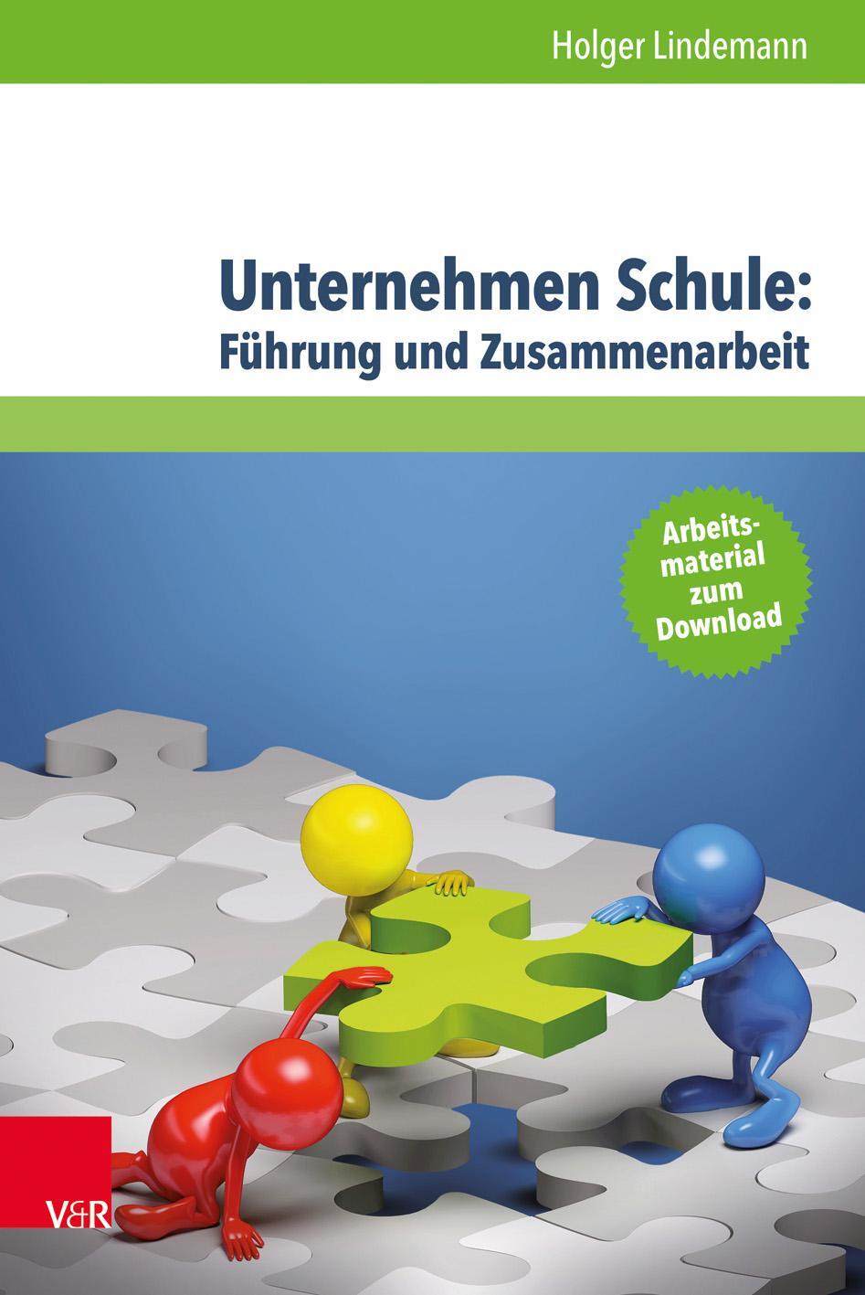 Cover: 9783525702222 | Unternehmen Schule: Führung und Zusammenarbeit | Holger Lindemann
