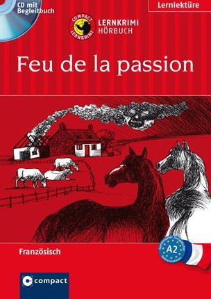 Cover: 9783817417636 | Feu de la passion | Französisch A2 | Rosemary Luksch | Taschenbuch