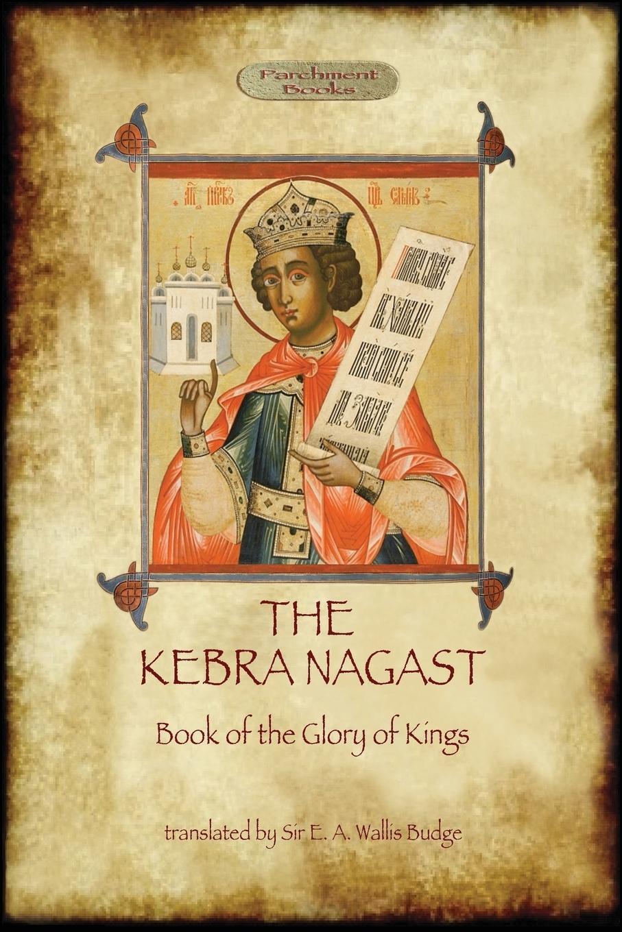 Cover: 9781909735019 | The Kebra Negast (the Book of the Glory of Kings), with 15 original...
