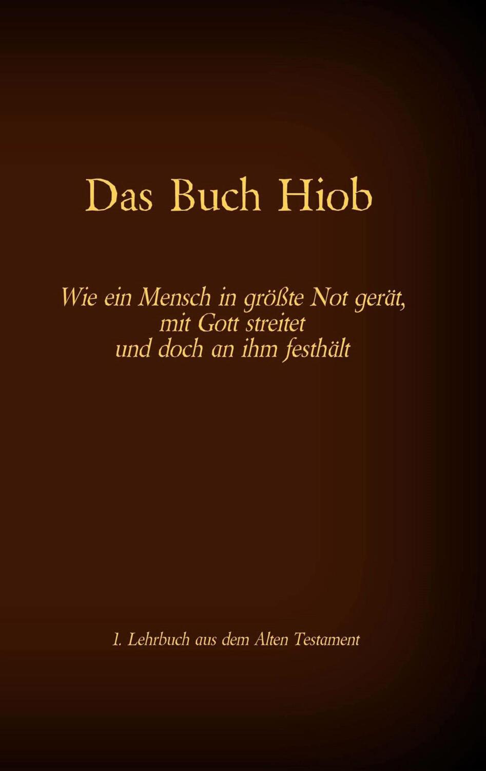 Cover: 9783740767945 | Die Bibel - Das Alte Testament - Das Buch Hiob | Katharina Tessnow