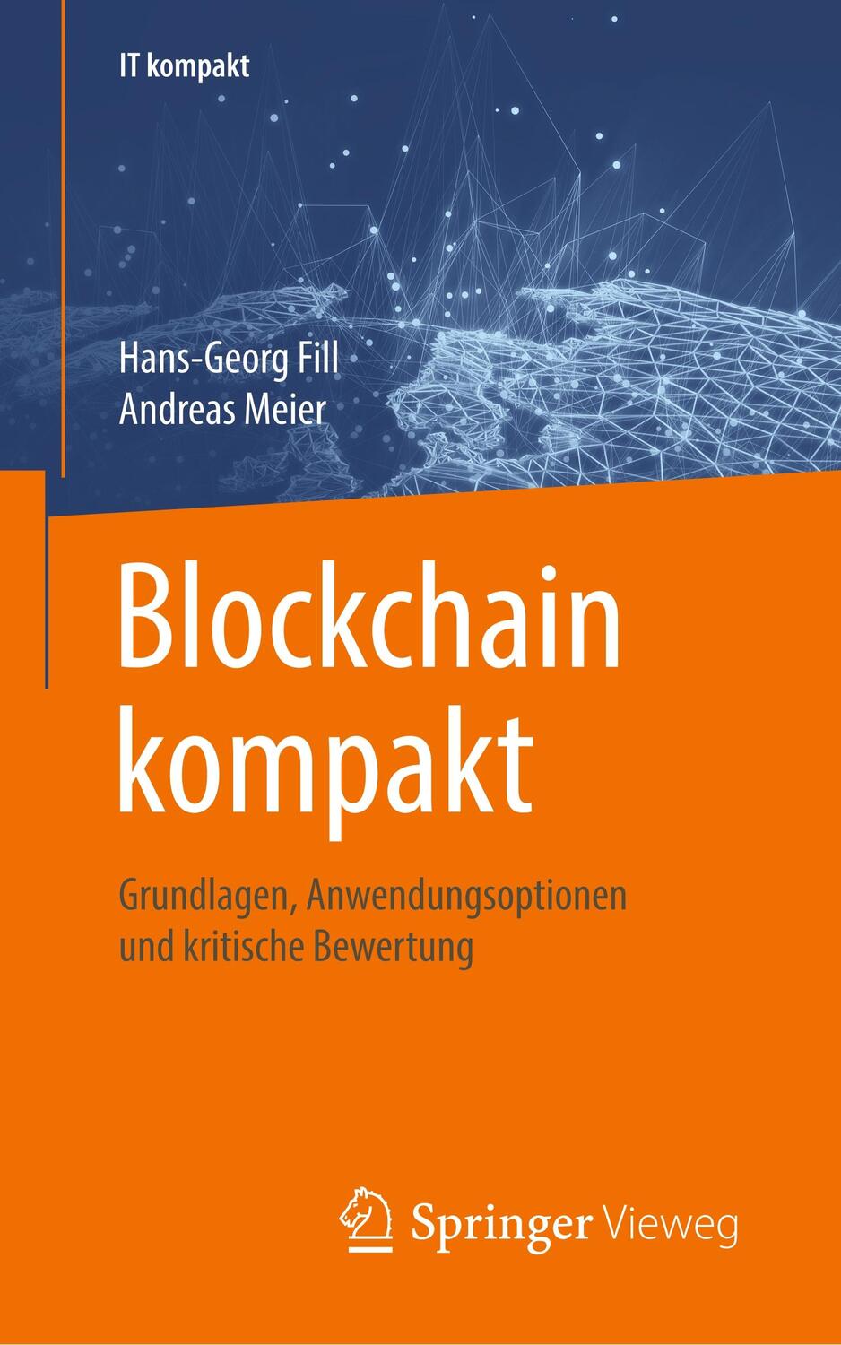 Cover: 9783658274603 | Blockchain kompakt | Hans-Georg Fill (u. a.) | Taschenbuch