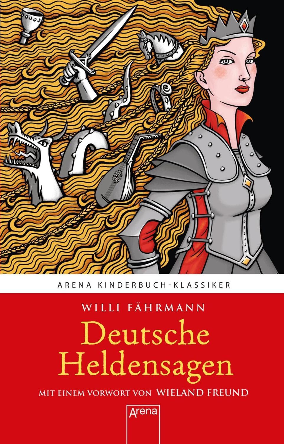 Cover: 9783401604015 | Deutsche Heldensagen | Willi Fährmann | Buch | Deutsch | 2018 | Arena
