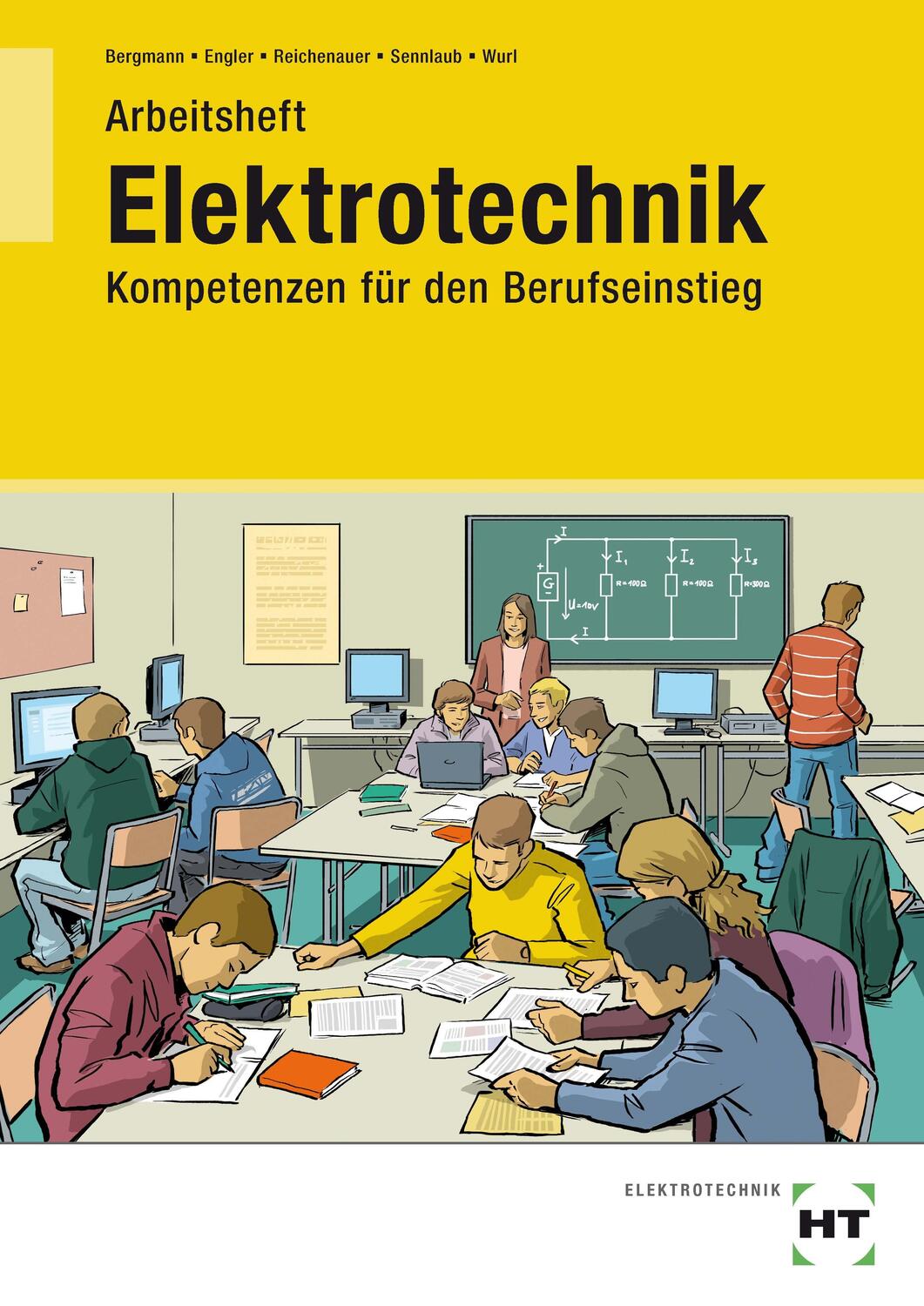 Cover: 9783582036926 | Elektrotechnik - Kompetenzen für den Berufseinstieg | Bergmann (u. a.)