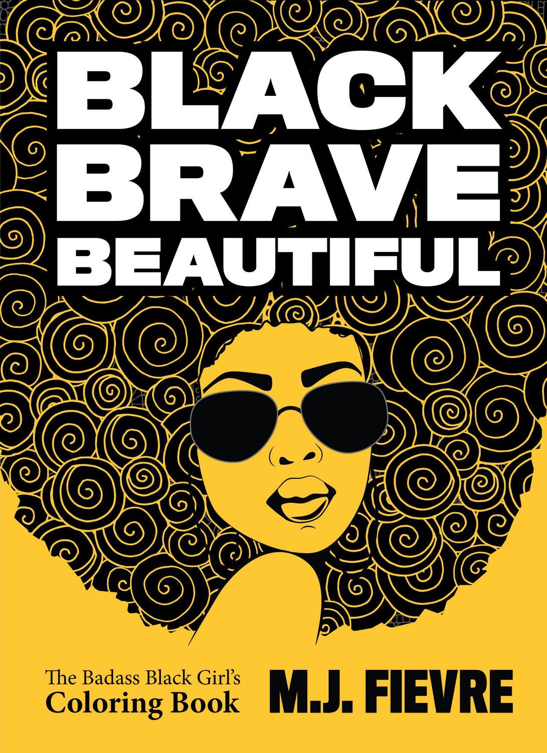 Bild: 9781642505290 | Black Brave Beautiful | M. J. Fievre | Taschenbuch | Paperback | 2020