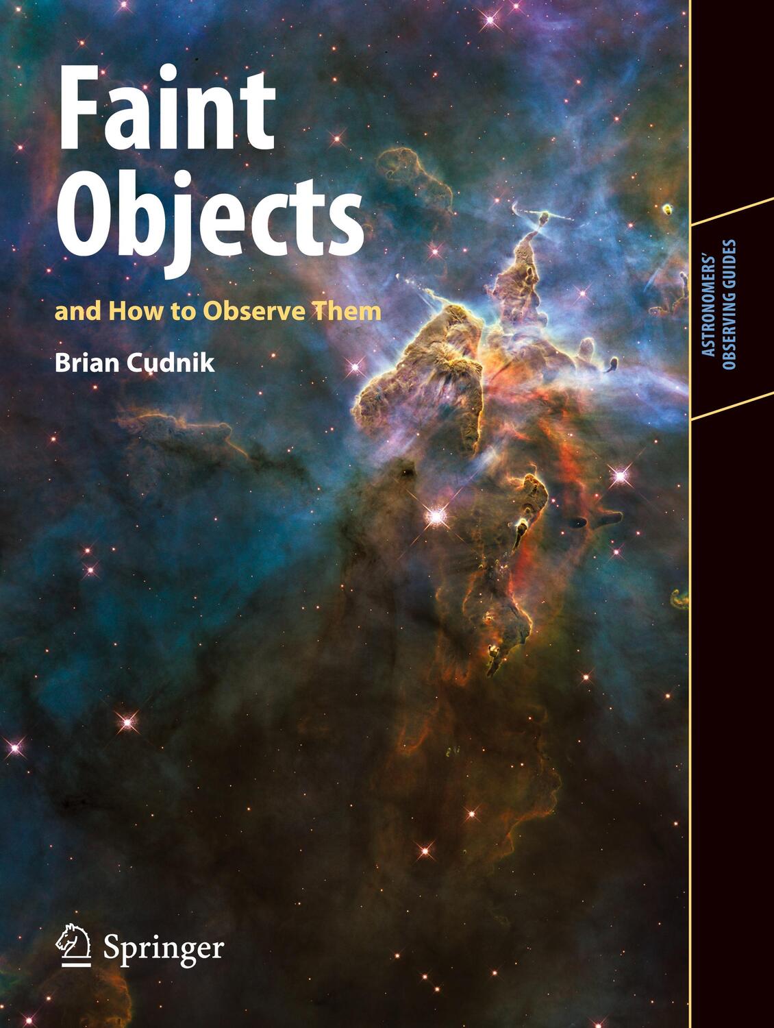 Cover: 9781441967565 | Faint Objects and How to Observe Them | Brian Cudnik | Taschenbuch