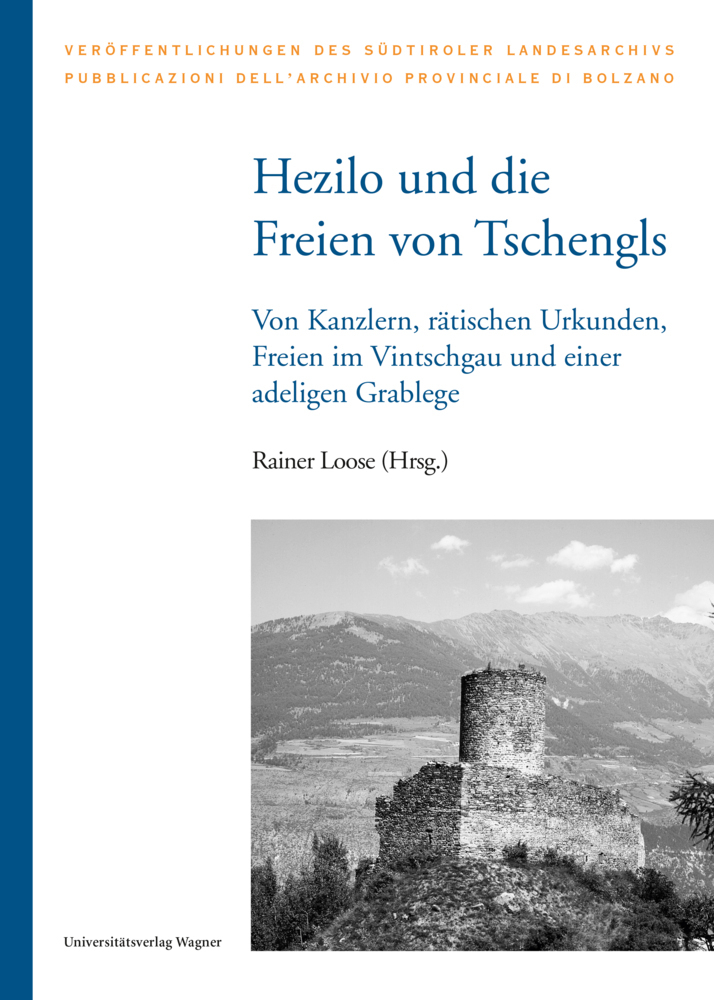 Cover: 9783703065682 | Hezilo und die Freien von Tschengls | Rainer Loose | Buch | 2021