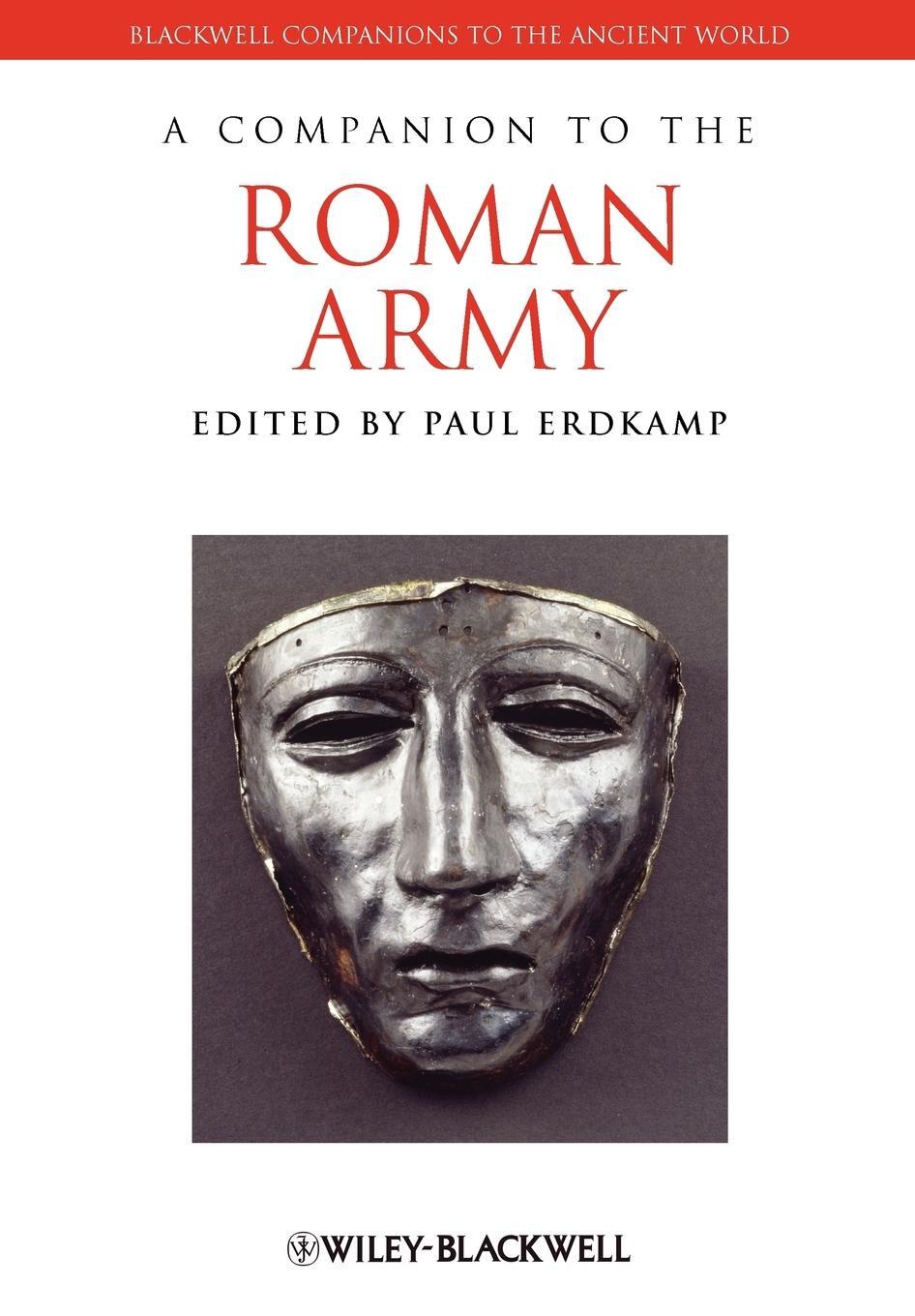 Cover: 9781444339215 | A Companion to the Roman Army | Paul Erdkamp | Taschenbuch | 600 S.