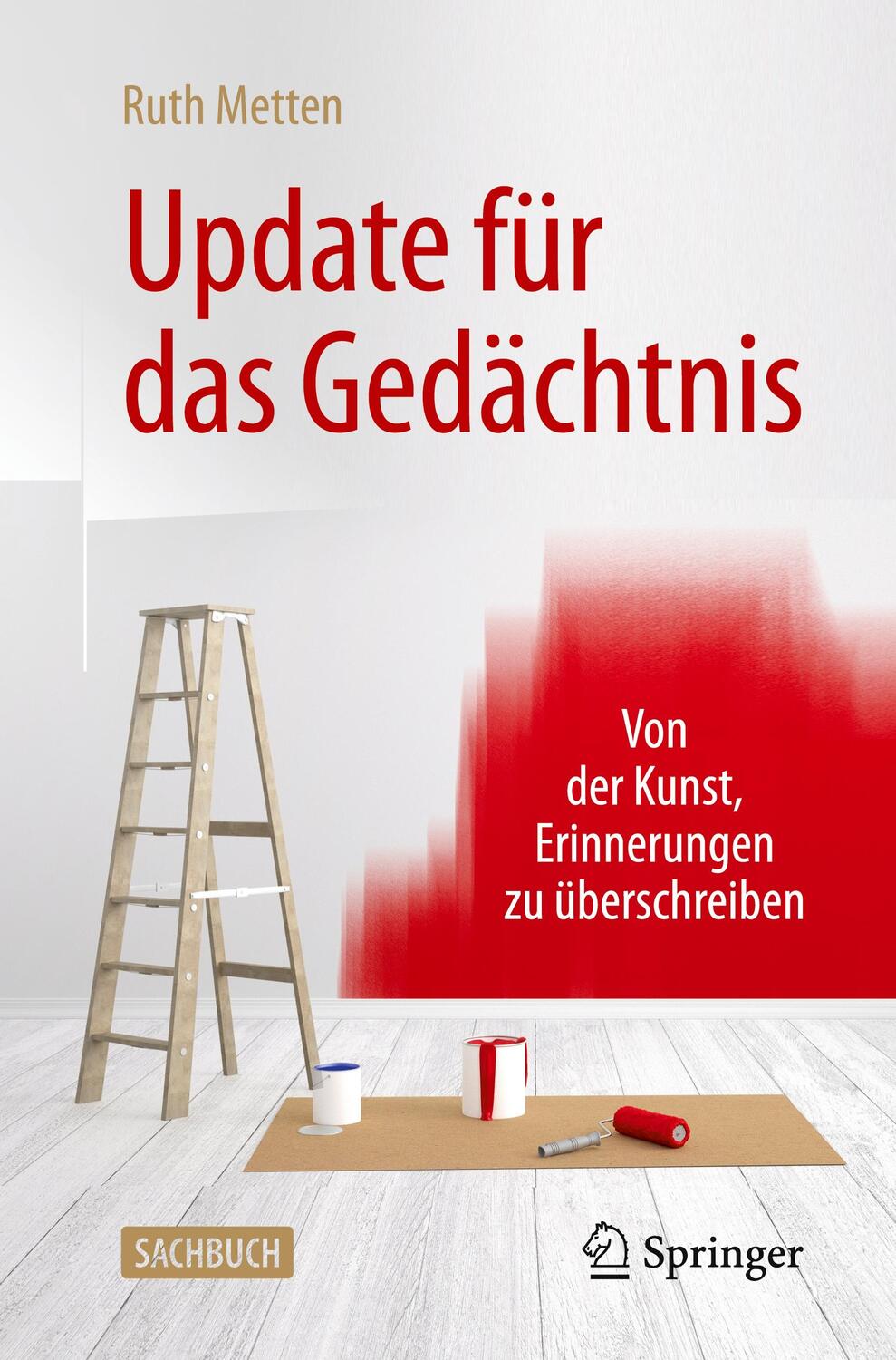Cover: 9783662631676 | Update für das Gedächtnis | Ruth Metten | Taschenbuch | 2021