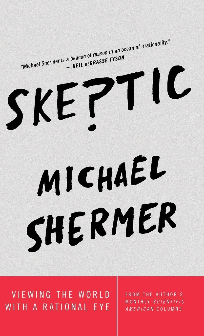 Cover: 9781250119636 | Skeptic | Michael Shermer | Buch | HC gerader Rücken kaschiert | 2017