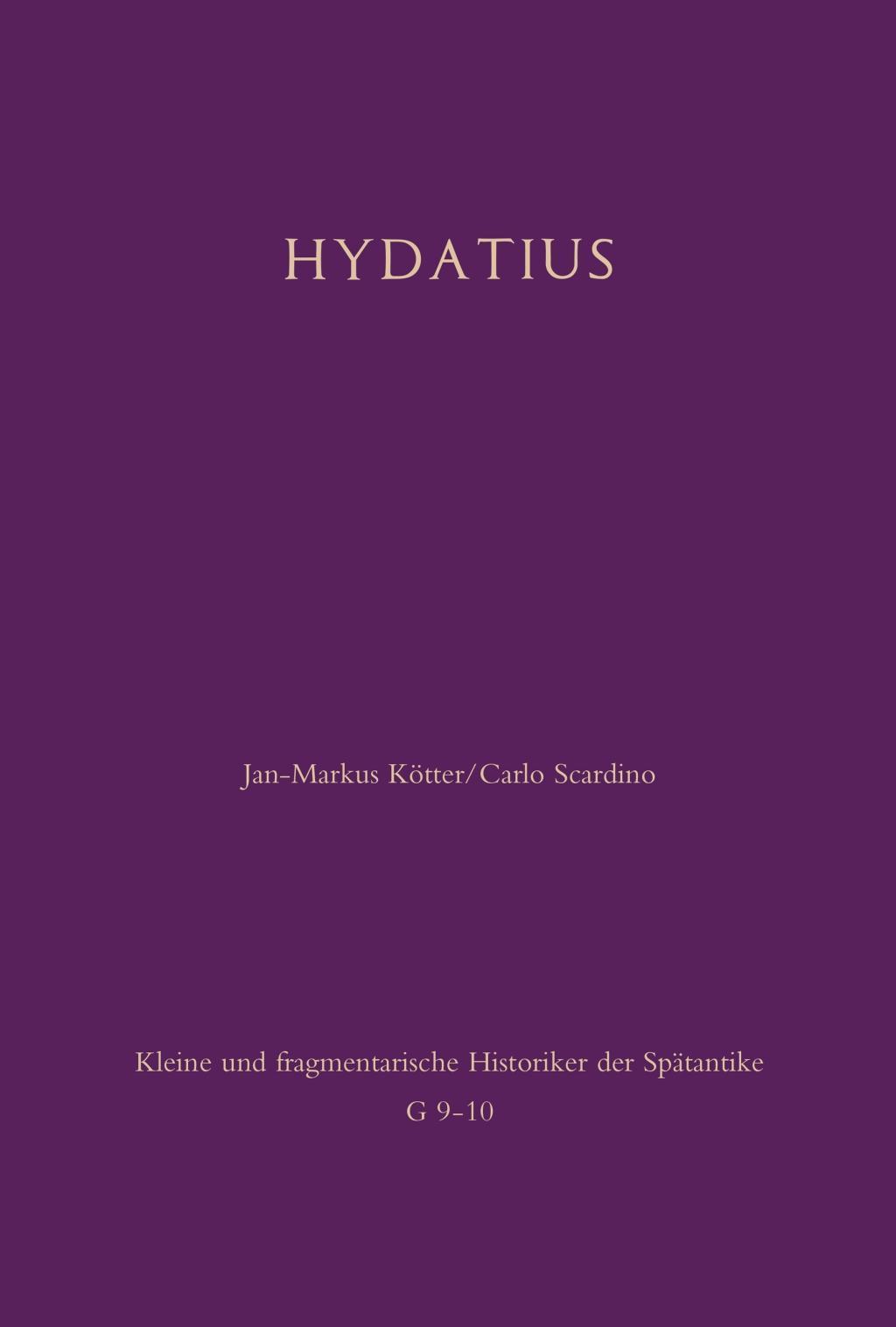 Cover: 9783506789150 | Chronik des Hydatius. Fortführung der Spanischen Epitome | Kötter | IV