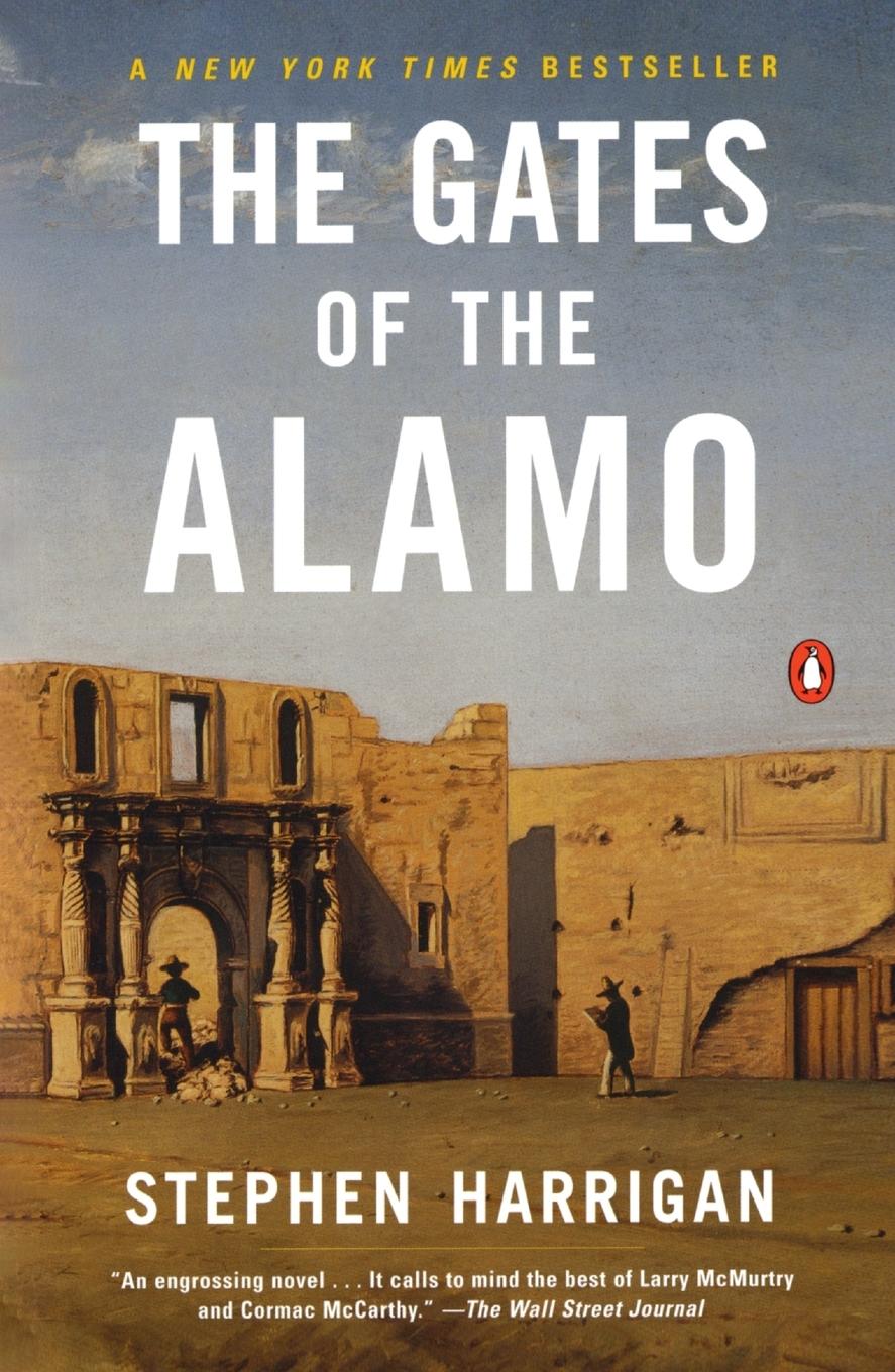 Cover: 9780141000022 | The Gates of the Alamo | Stephen Harrigan | Taschenbuch | Englisch