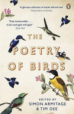 Cover: 9780141027111 | The Poetry of Birds | edited by Simon Armitage and Tim Dee | Armitage