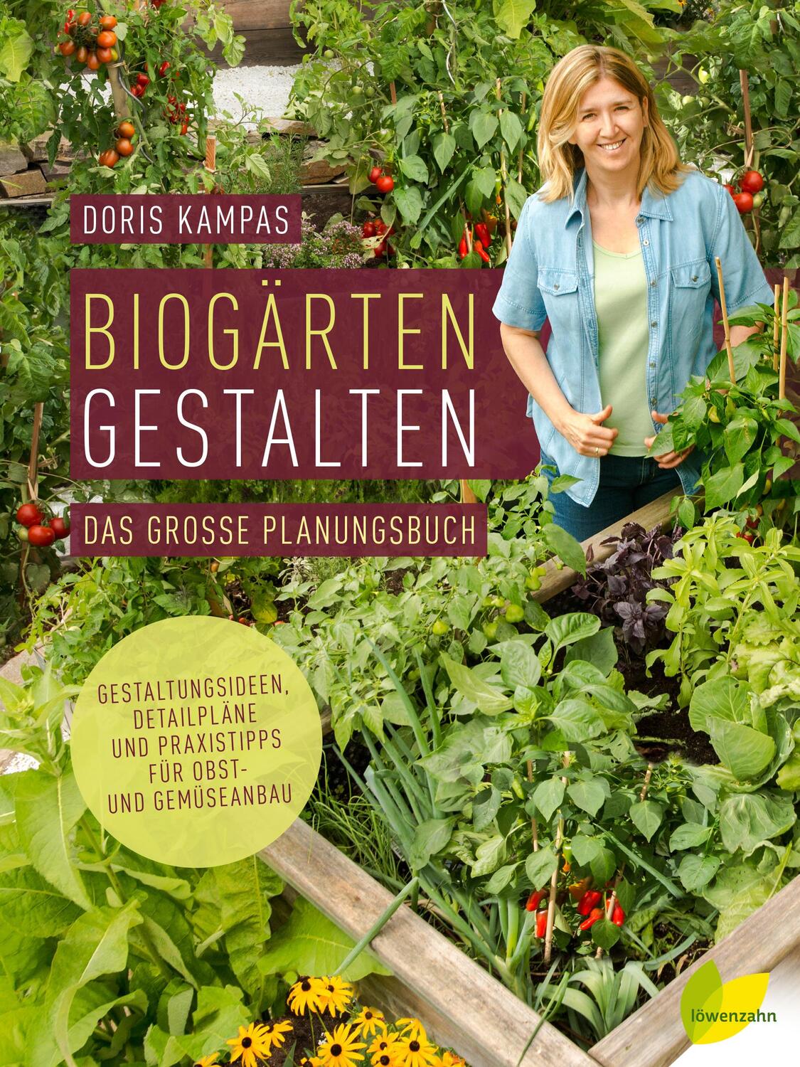 Cover: 9783706626132 | Biogärten gestalten | Doris Kampas | Buch | 440 S. | Deutsch | 2017
