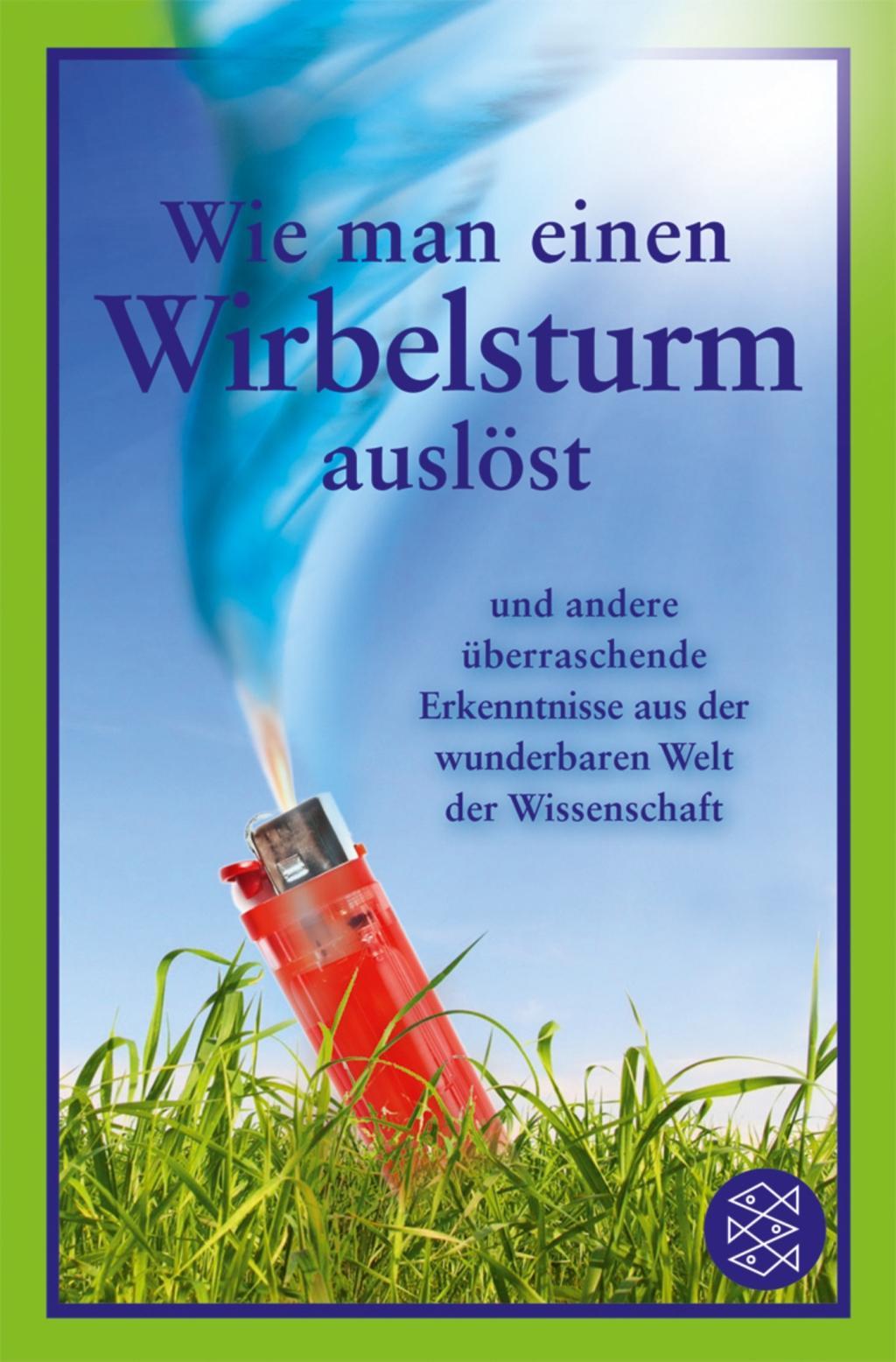 Cover: 9783596187935 | Wie man einen Wirbelsturm auslöst | Mick O'Hare | Taschenbuch | 272 S.