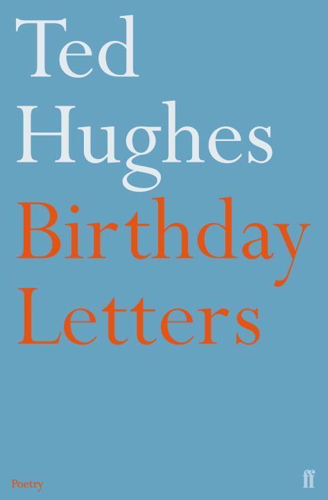 Cover: 9780571194735 | Birthday Letters | Ted Hughes | Taschenbuch | Englisch | 2002