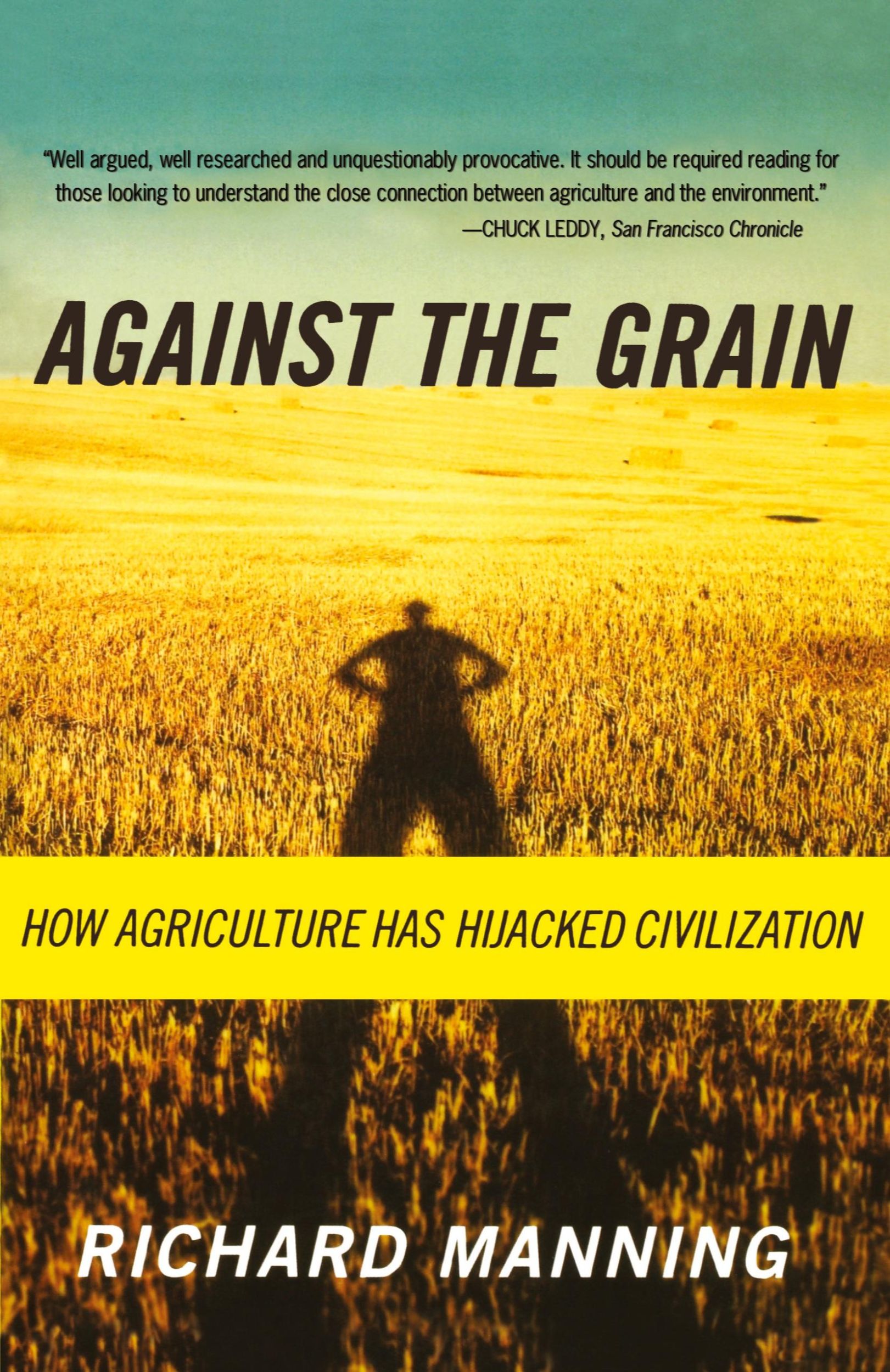 Cover: 9780865477131 | Against the Grain | Richard Manning | Taschenbuch | Englisch | 2005