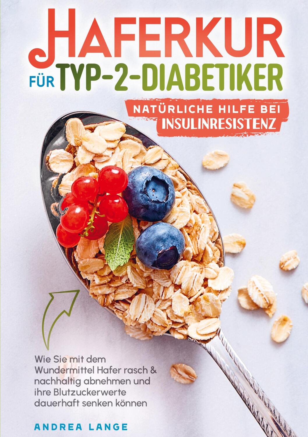 Cover: 9789403669519 | Haferkur für Typ-2-Diabetiker - natürliche Hilfe bei Insulinresistenz
