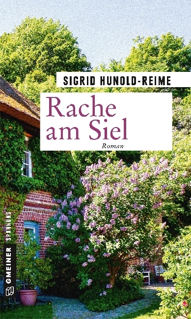 Cover: 9783839222485 | Rache am Siel | Roman | Sigrid Hunold-Reime | Taschenbuch | 2018