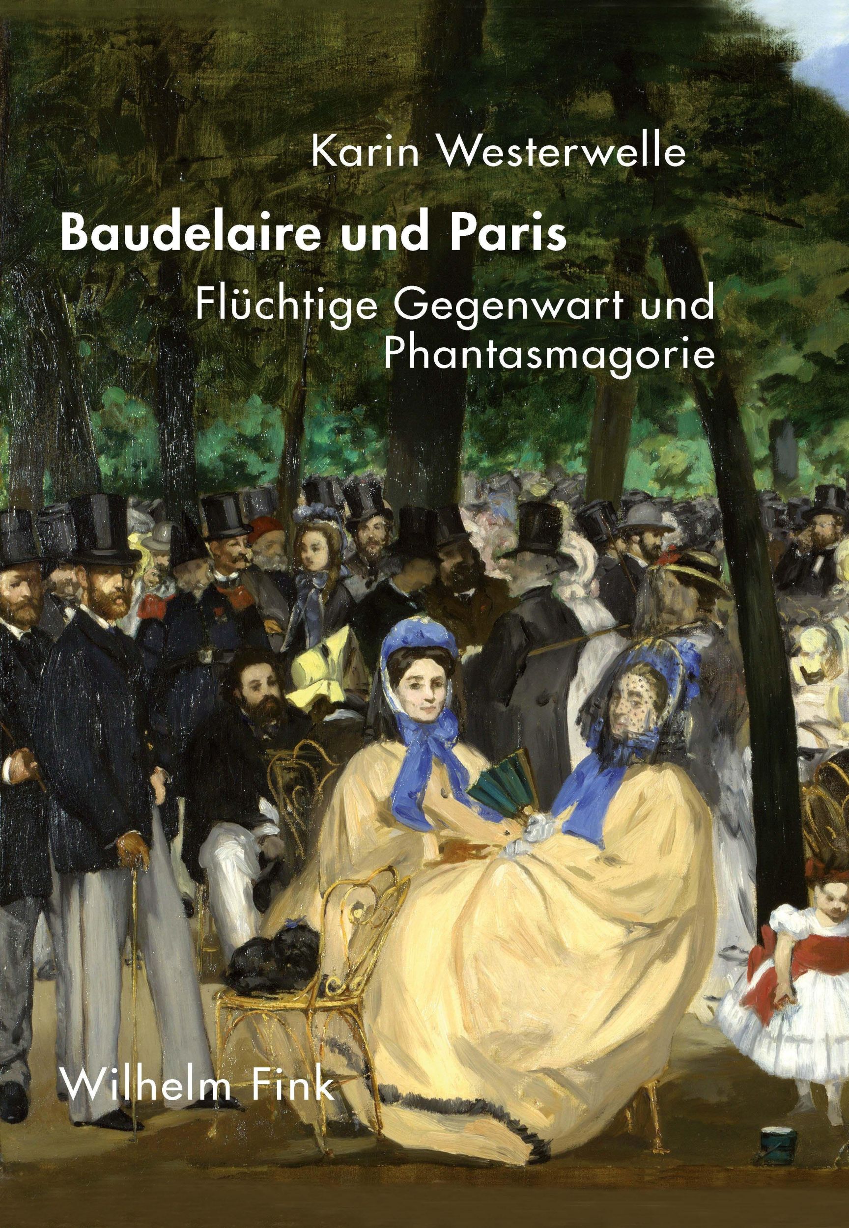 Cover: 9783770559770 | Baudelaire und Paris | Flüchtige Gegenwart und Phantasmagorie | Buch