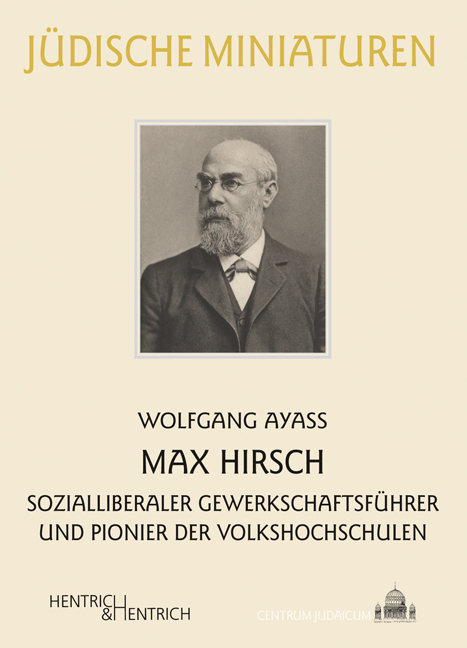 Cover: 9783942271967 | Max Hirsch | Wolfgang Ayaß | Taschenbuch | Deutsch | 2013