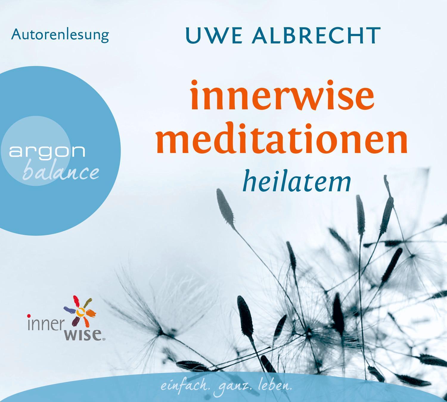 Cover: 9783839880135 | Innerwise Meditationen | Heilatem | Uwe Albrecht | Audio-CD | Deutsch