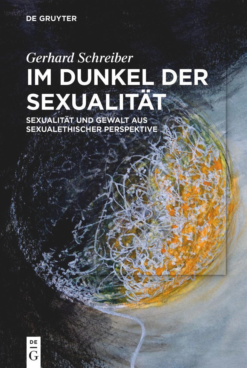 Cover: 9783110717594 | Im Dunkel der Sexualität | Gerhard Schreiber | Buch | X | Deutsch