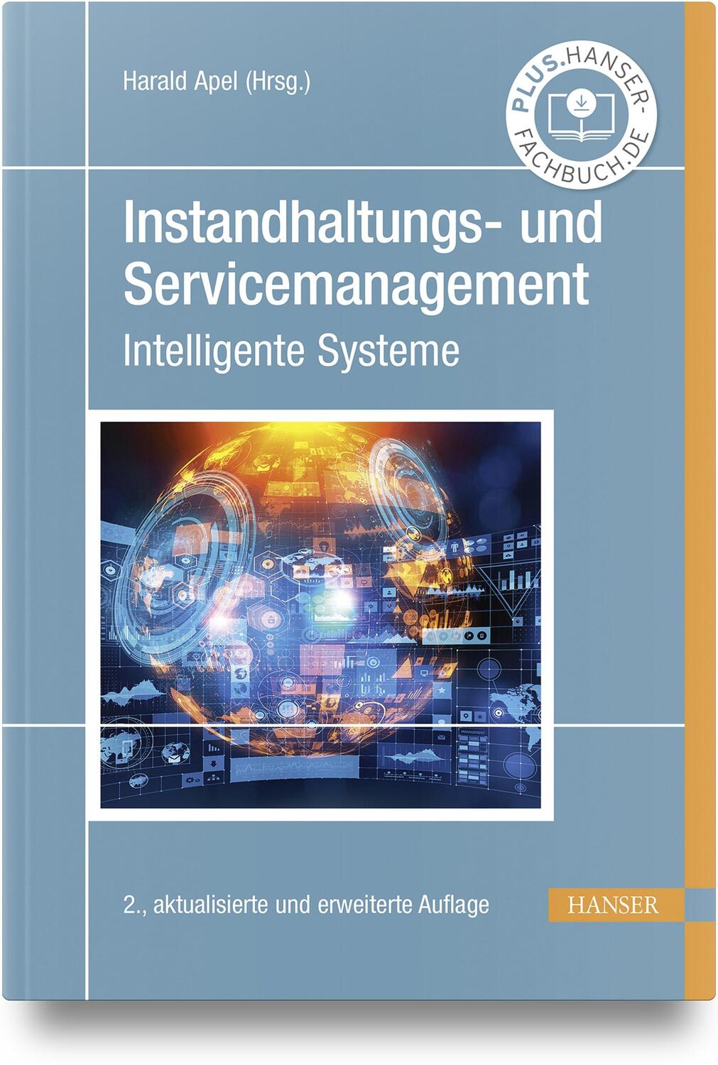 Cover: 9783446476530 | Instandhaltungs- und Servicemanagement | Intelligente Systeme | Apel