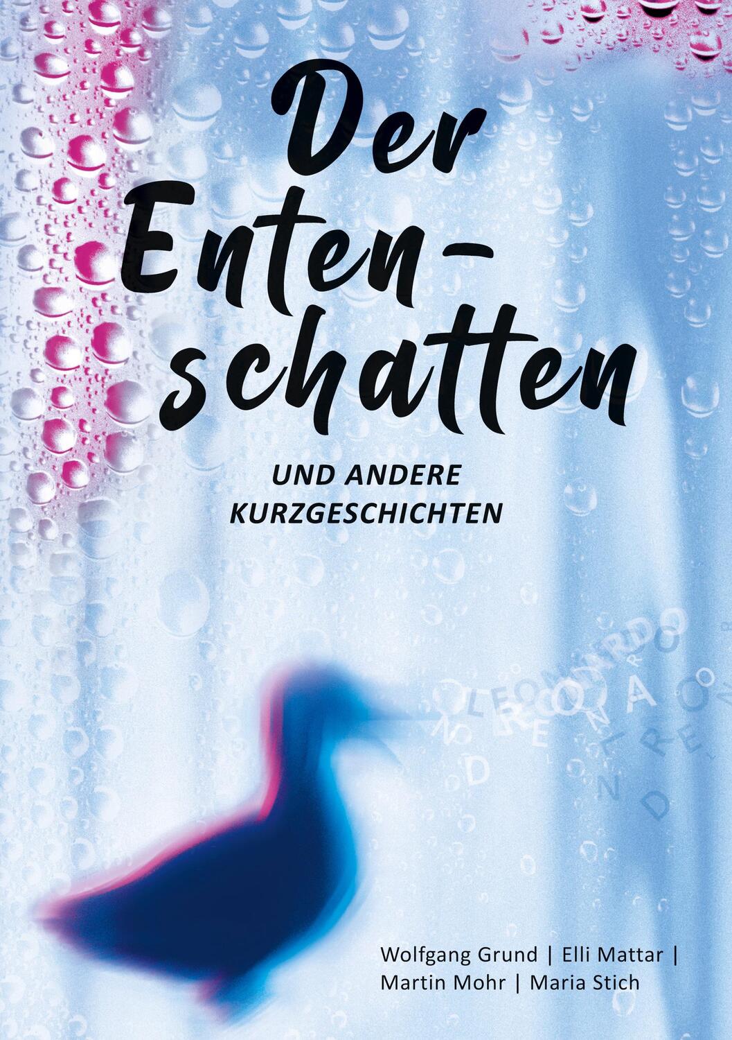 Cover: 9783757818098 | Der Entenschatten | und weitere Kurzgeschichten | Grund (u. a.) | Buch
