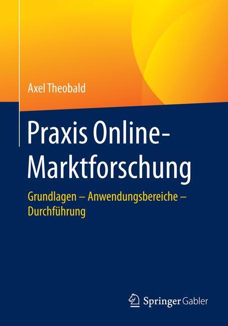Cover: 9783658102029 | Praxis Online-Marktforschung | Axel Theobald | Taschenbuch