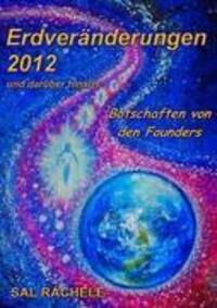 Cover: 9783839190241 | Erdveränderungen 2012 und darüber hinaus | Sal Rachele | Taschenbuch