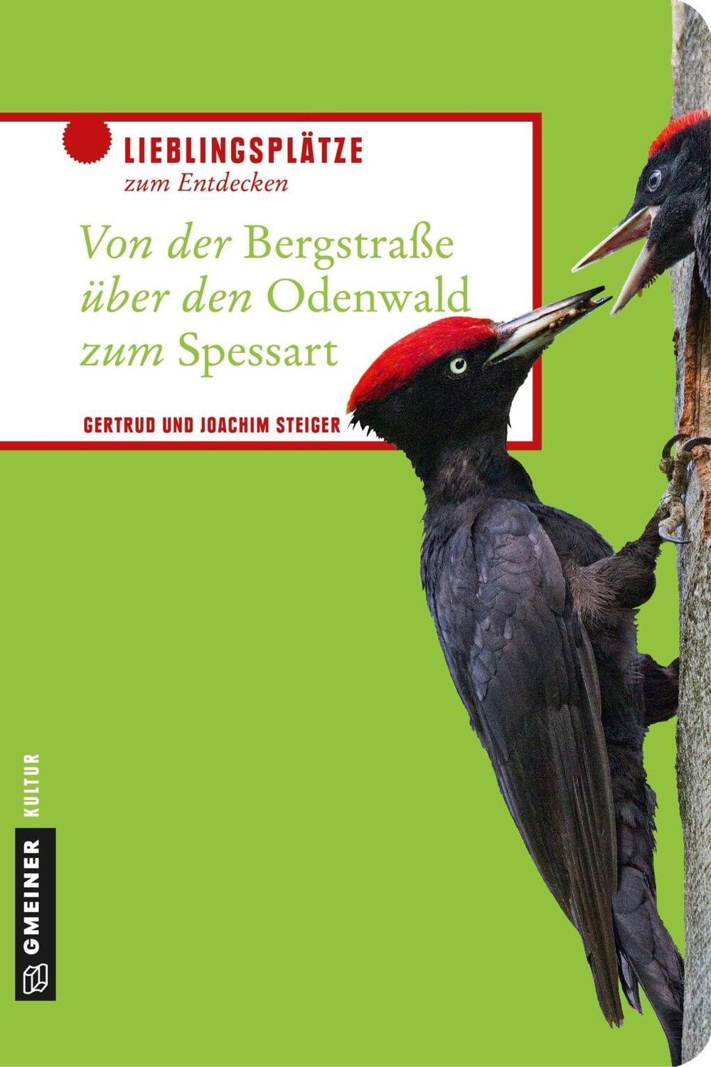 Cover: 9783839220061 | Von der Bergstraße über den Odenwald zum Spessart | Steiger (u. a.)