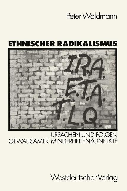 Cover: 9783531120829 | Ethnischer Radikalismus | Peter Waldmann | Taschenbuch | Paperback