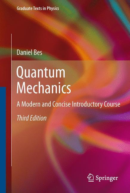 Cover: 9783642205552 | Quantum Mechanics | A Modern and Concise Introductory Course | Bes
