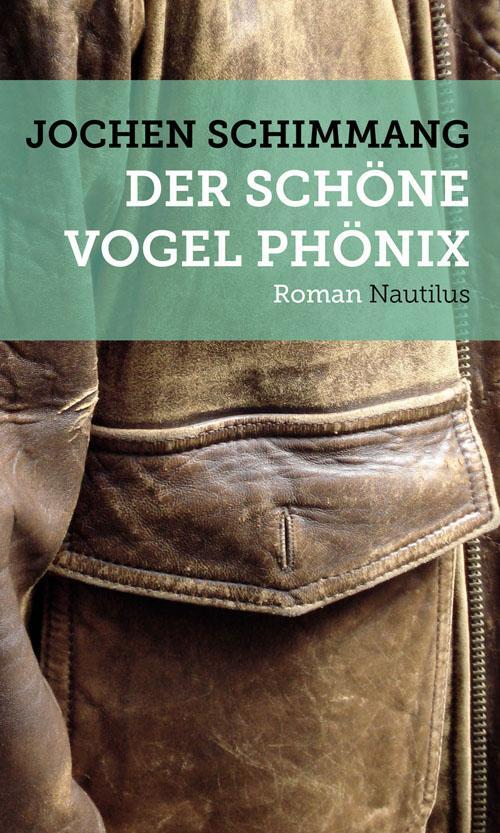 Cover: 9783894017804 | Der schöne Vogel Phönix | Jochen Schimmang | Taschenbuch | Deutsch