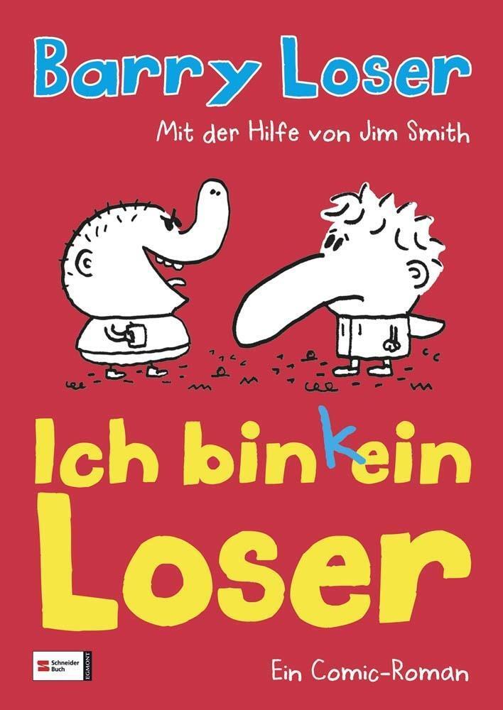 Cover: 9783505130427 | Ich bin (k)ein Loser | Barry Loser 1 | Barry/Smith, Jim Loser | Buch