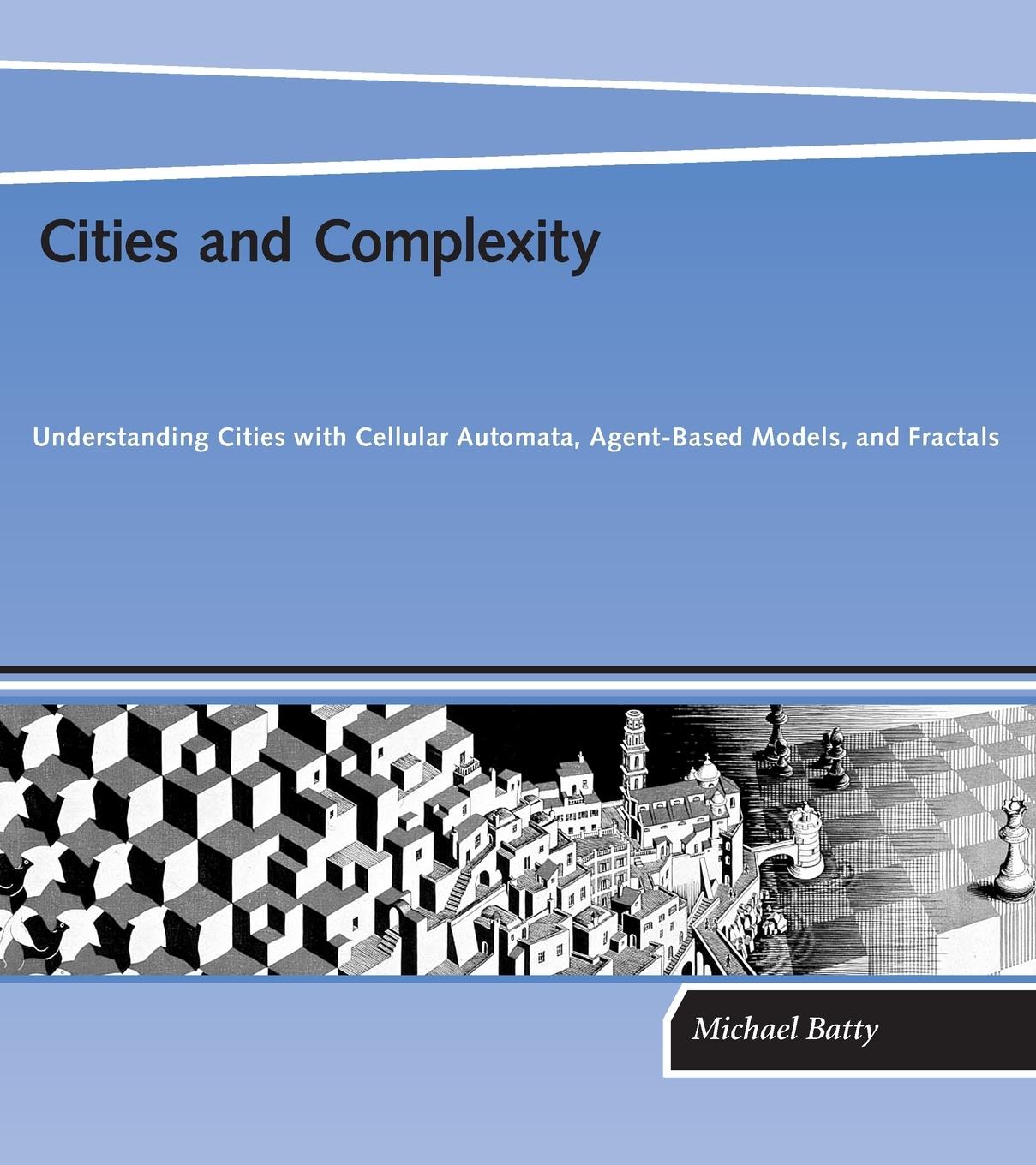 Cover: 9780262524797 | Cities and Complexity | Michael Batty | Taschenbuch | Englisch | 2007