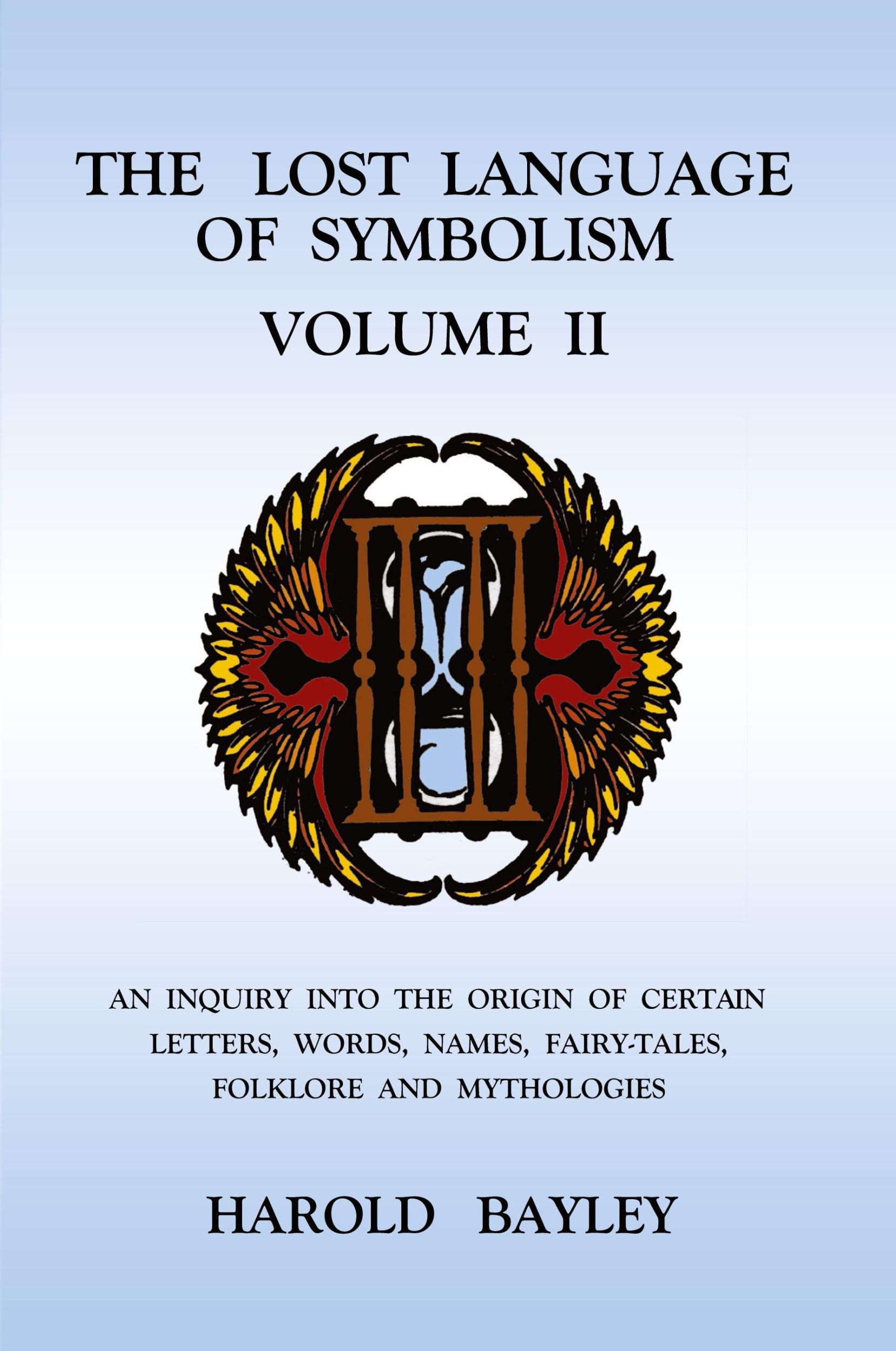 Cover: 9781585093090 | The Lost Language of Symbolism Volume II | Harold Bayley | Taschenbuch