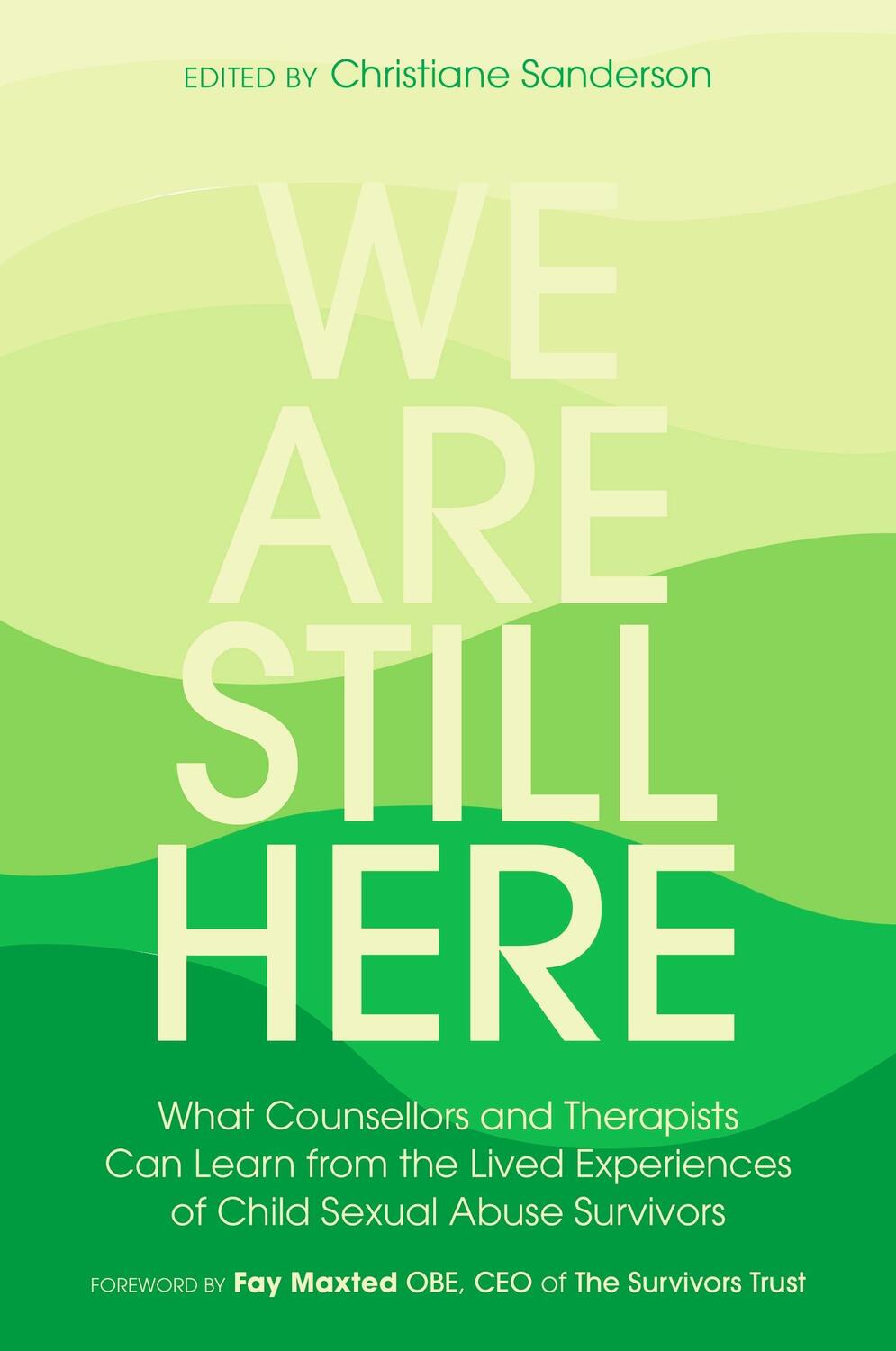 Cover: 9781785922329 | We Are Still Here | Christiane Sanderson | Taschenbuch | Englisch