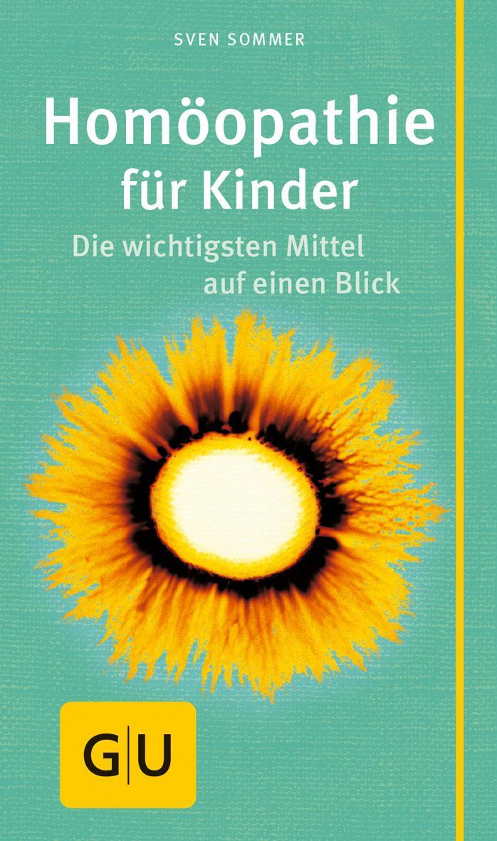 Cover: 9783833850097 | Homöopathie für Kinder | Sven Sommer | Taschenbuch | 128 S. | Deutsch